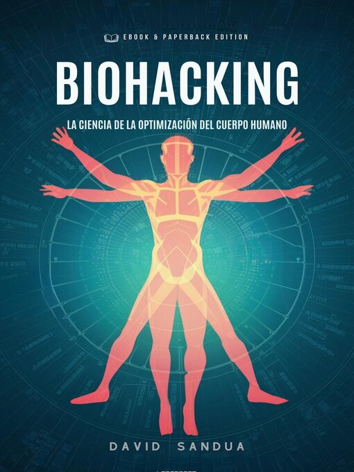 Title details for Biohacking by David Sandua - Available
